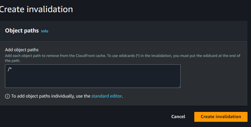 AWS CloudFront Create invalidation screen with the object path set to /*